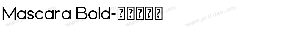 Mascara Bold字体转换